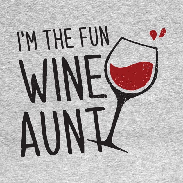 Fun Wine Aunt by HeyListen